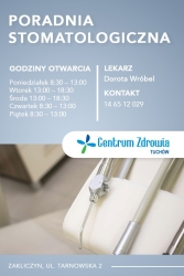 Czytaj więcej: Centrum Zdrowia Tuchów zaprasza do nowo otwartej Poradni Stomatologicznej przy ul. Tarnowskiej 2 w...