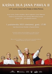 Czytaj więcej: Kąśna dla Jana Pawła II