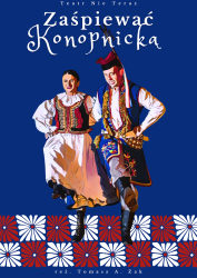 Zaspiewac Konopnicka plakat 1