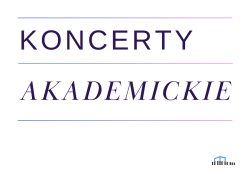 Czytaj więcej: Koncerty akademickie AMKP w Lusławicach